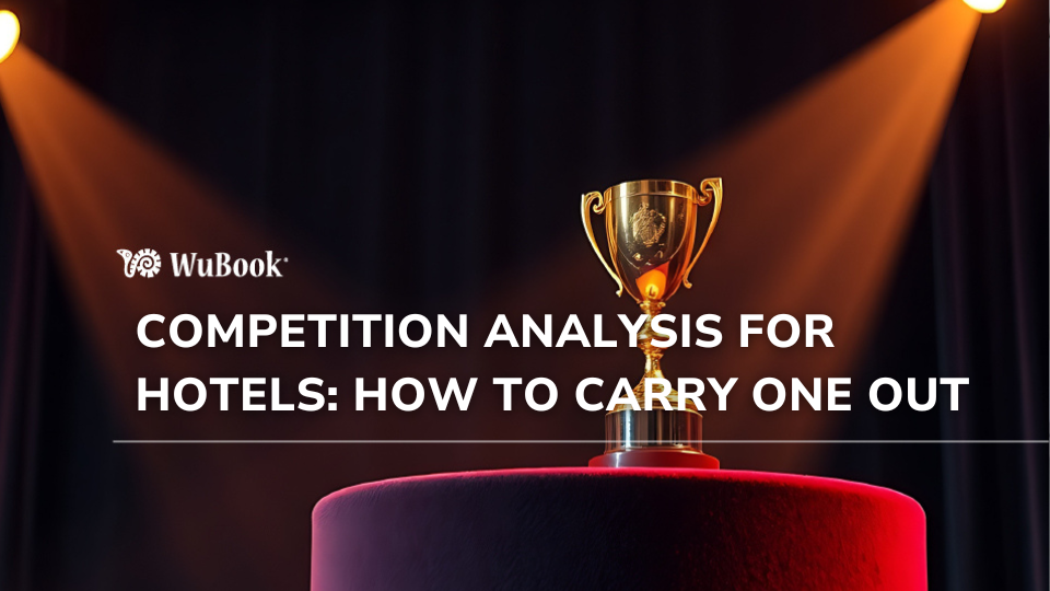 hotel competitor analysis