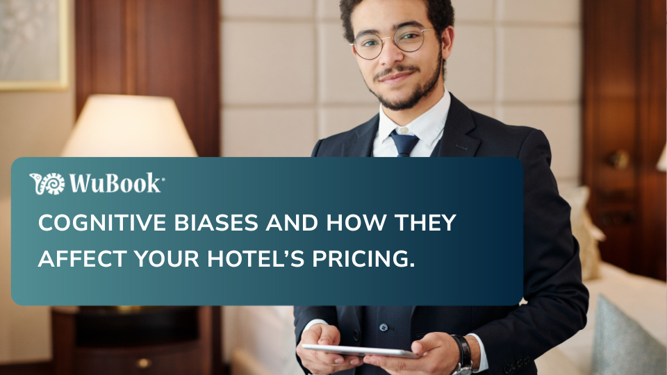 cognitive biases hotel pricing