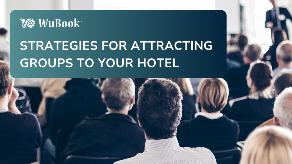 attracting groups to hotels
